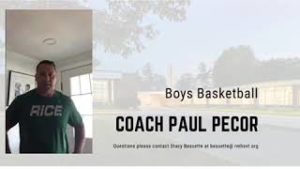 DJ Paul Pecor Rice HS Boys Basketball Coach