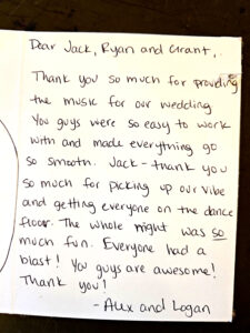 A handwritten thank you note says: “Dear Jack, Ryan & Grant, You made our Vermont wedding unforgettable. Everyone loved the music!”.